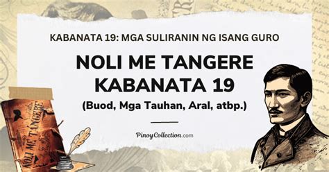 Noli Me Tangere Kabanata 19 (Buod, Mga Tauhan, Aral, atbp.).
